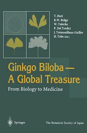 Ginkgo Biloba A Global Treasure