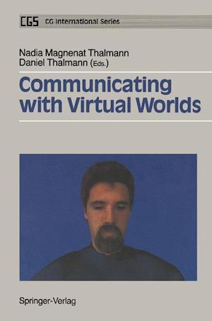 Communicating with Virtual Worlds