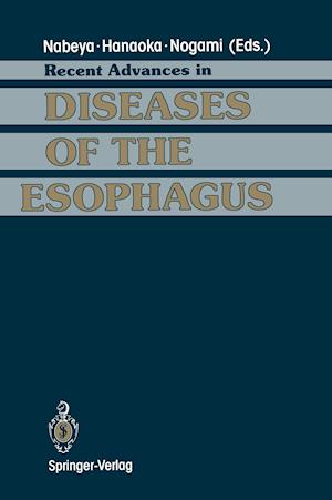 Recent Advances in Diseases of the Esophagus