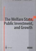The Welfare State, Public Investment and Growth