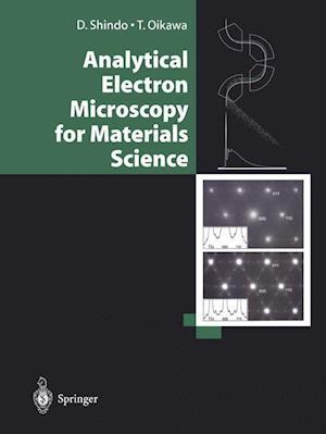 Analytical Electron Microscopy for Materials Science