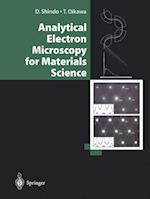 Analytical Electron Microscopy for Materials Science