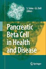 Pancreatic Beta Cell in Health and Disease