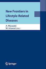 New Frontiers in Lifestyle-Related Diseases