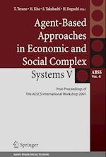 Agent-Based Approaches in Economic and Social Complex Systems V