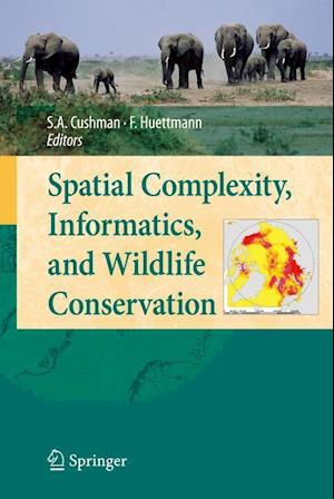 Spatial Complexity, Informatics, and Wildlife Conservation