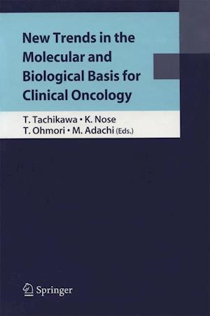 New Trends in the Molecular and Biological Basis for Clinical Oncology