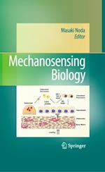 Mechanosensing Biology