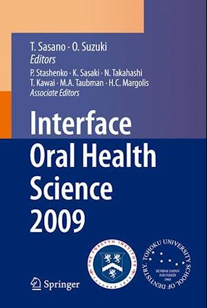 Interface Oral Health Science 2009