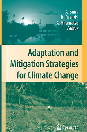 Adaptation and Mitigation Strategies for Climate Change