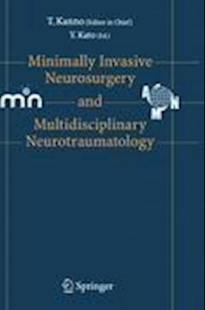 Minimally Invasive Neurosurgery and Neurotraumatology