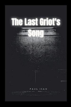 The Last Griot's Song