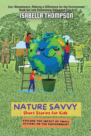 Nature Savvy-Short Stories for Kids