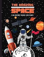 THE AMAZING SPACE  Coloring Book For Kids