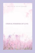 Eternal Whispers of Love