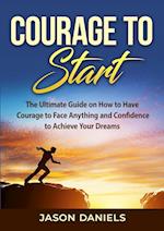 Courage to Start