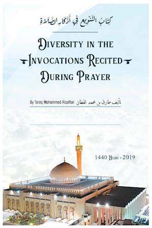 Book on Diversity in the Invocations  Recited During Prayer