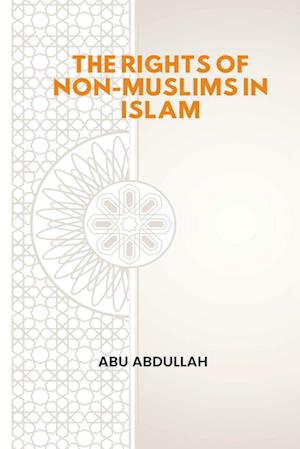 The Rights of Non-Muslims in Islam