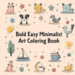 Bold and Easy Minimalist Art Coloring Book