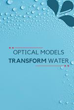 Optical Models Transform Water 