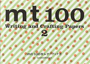 MT - 100 Writing and Crafting Papers