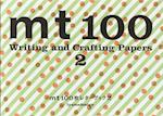 MT - 100 Writing and Crafting Papers