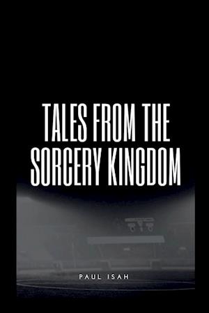 Tales from the Sorcery Kingdom