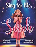 Sing for Me, Sarah