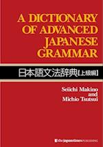 A Dictionary of Advanced Japanese Grammar