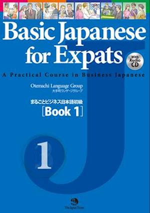 Basic Japanese for Expats Book 1 [With CD (Audio)]