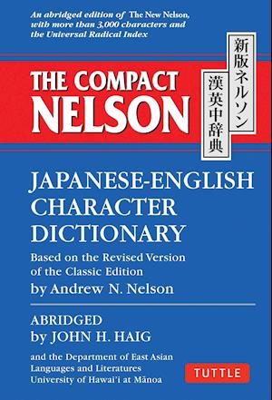 The Compact Nelson Japanese-English Character Dictionary