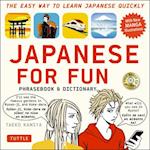 Japanese For Fun Phrasebook & Dictionary