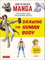 How to Create Manga: Drawing the Human Body