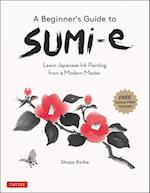 A Beginner's Guide to Sumi-E