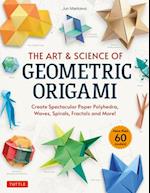 The Art & Science of Geometric Origami