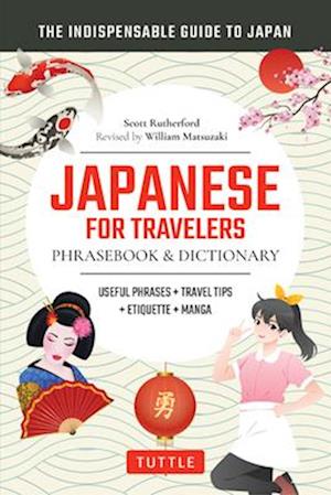 Japanese for Travelers Phrasebook & Dictionary