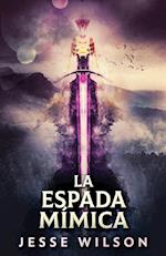 La Espada Mímica