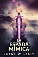 La Espada Mímica