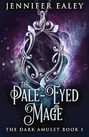 The Pale-Eyed Mage