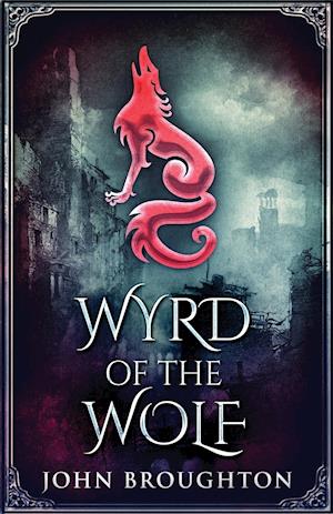 Wyrd Of The Wolf