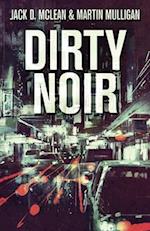 Dirty Noir 