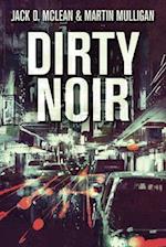 Dirty Noir 