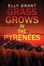 Grass Grows in the Pyrenees 