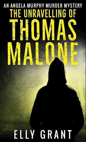 The Unravelling of Thomas Malone