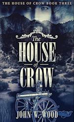 The House of Crow 