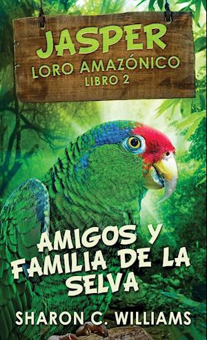 Amigos y Familia de la Selva