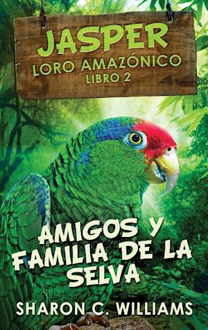 Amigos y Familia de la Selva