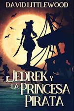 Jedrek y la Princesa Pirata