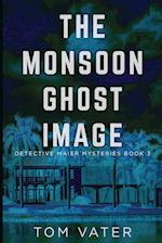 The Monsoon Ghost Image 