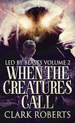 When The Creatures Call 